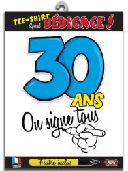 t shirt 30 ans dedicace 