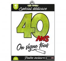 t shirt 40 ans dedicace 