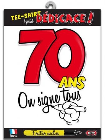 t shirt 70 ans dedicace 